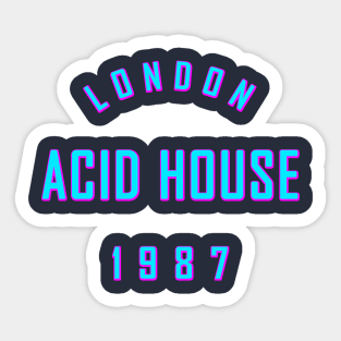 LONDON ACID HOUSE Sticker